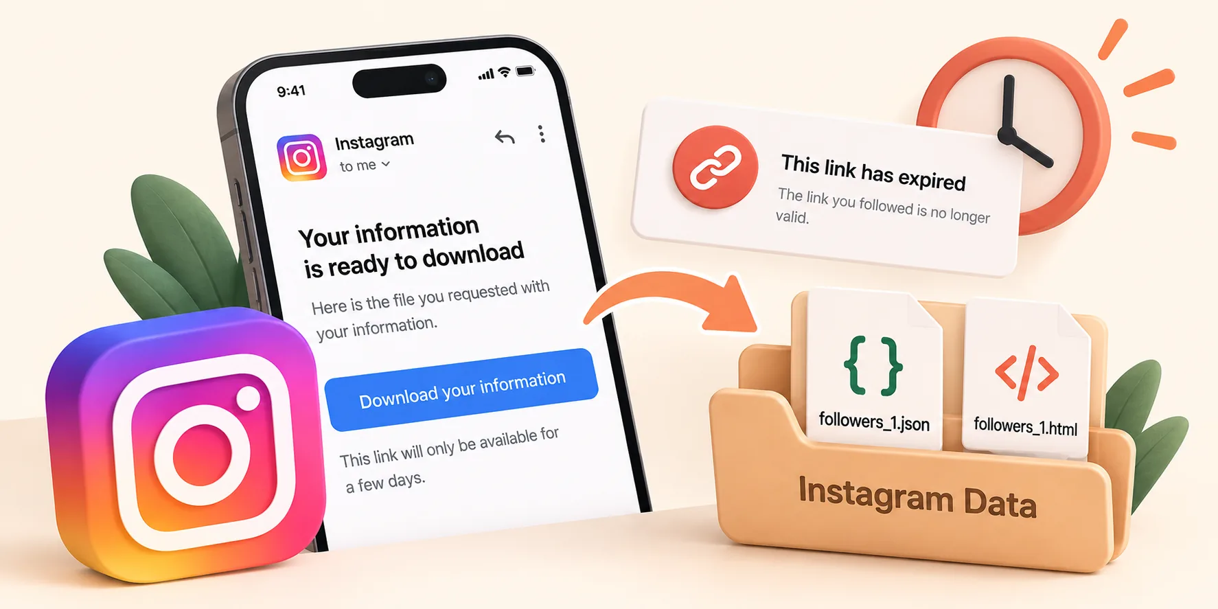 Instagram email saying your information is ready to download, next to an expired link warning and an Instagram Data folder